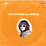 [EP] MICHEL POLNAREFF / Vacaciones / La Mosca